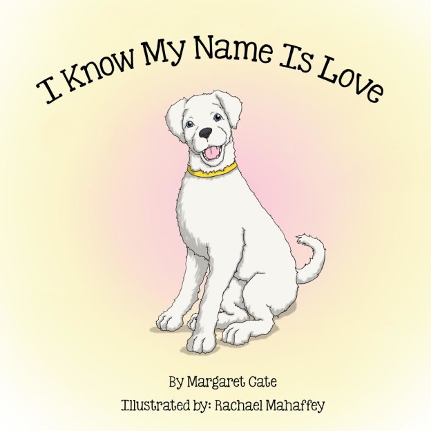New Release: I Know My Name is Love by Margaret Cate
